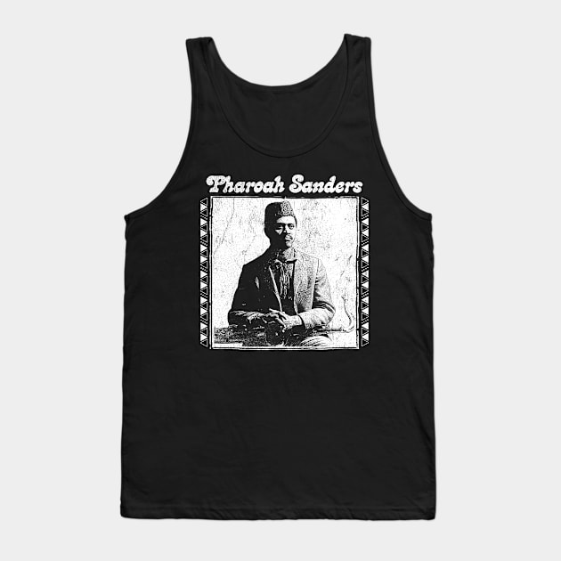 Pharoah Sanders -- Retro Original Design Tank Top by DankFutura